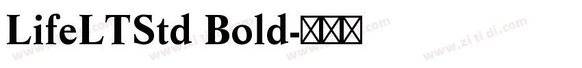 LifeLTStd Bold字体转换